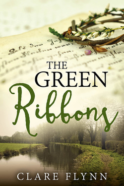 larger image of the front cover of the novel Green Ribbons by Clare Flynn