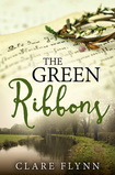 Image of front cover of the novel 'The Green Ribbons" by Clare Flynn
