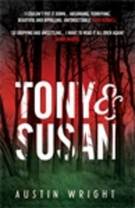 Image of the front cover of the novel Tony and Susan by Austin Wright