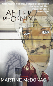 Image of the front cover of the novel After Phoenix by Martine McDonagh