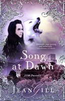 Image of the front cover of the novel Song At Dawn by Jean Gill