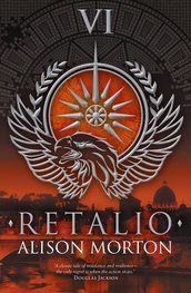 Image of the front cover of the novel Retalio by Alison Morton