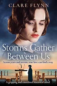 front cover of the book 'Storms gather Between Us' by Clare Flynn